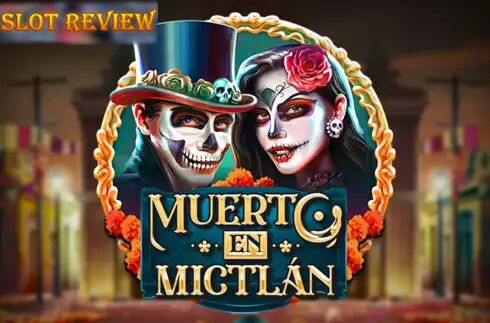 Muerto En Mictlan slot